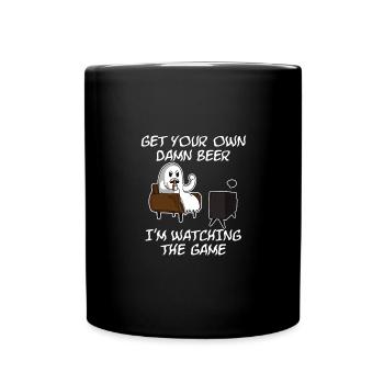 Hol dir dein eigenes verdammtes Bier, ich sehe mir - Tasse einfarbig - Schwarz - Vorne