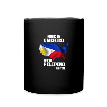 Made in America with Filipino parts - Full Colour Mug - black - Front