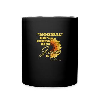 La normalité chrétienne ne revient pas, Jésus le fait - Mug uni - noir - Devant