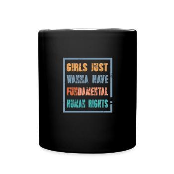 Les filles veulent juste avoir des droits humains fondamentaux - Mug uni - noir - Devant