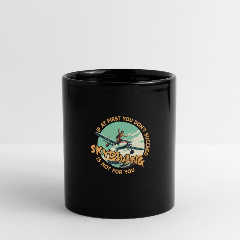 If it doesn't work out the first time Full Colour Mug