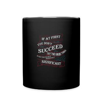 Pas de succès, essayez deux fois de plus - Mug uni - noir - Devant