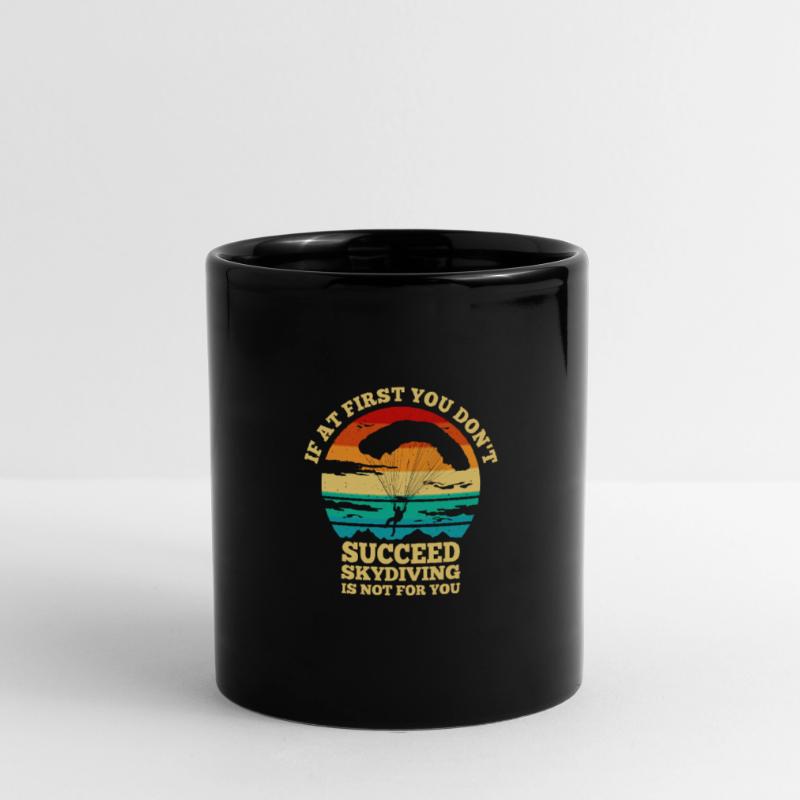If it doesn't work out the first time Full Colour Mug