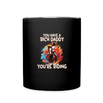 Tu as un père riche, tu montes à cheval - Mug uni - noir - Devant