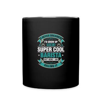 Super Cooler Barista-Kaffee Espresso Latte - Tasse einfarbig - Schwarz - Vorne