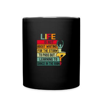La vie n’est pas une question d’attente - Mug uni - noir - Devant