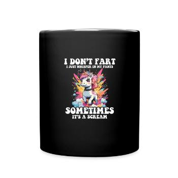 Ich Furze Nicht, Ich Flüstere In Meine Hose - - Tasse einfarbig - Schwarz - Vorne