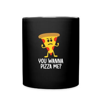 You want to Pizza Me - Funny Pizza Lovers - Full Colour Mug - black - Front