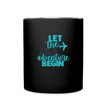 Let the adventure begin - travelling by plane - Full Colour Mug - black - Front