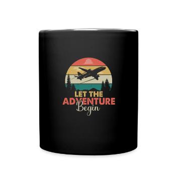 Let the adventure begin - travelling by plane - Full Colour Mug - black - Front