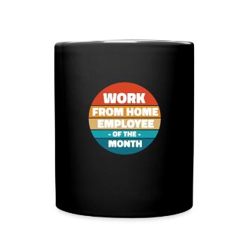 Working from Home - Employee of the Month - Full Colour Mug - black - Front