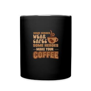 Some heroes wear capes - others cook - Full Colour Mug - black - Front