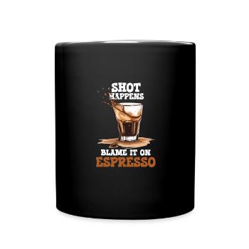 Shot Happens - Espresso Coffee Lovers - Full Colour Mug - black - Front