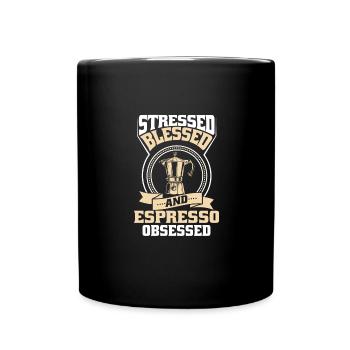 Stressé Obsédé par l’espresso - Amateur de café - Mug uni - noir - Devant