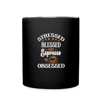 Stressé Obsédé par l’espresso - Amateur de café - Mug uni - noir - Devant