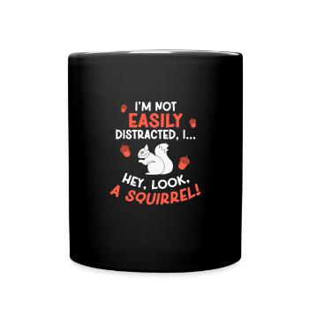 Ich Bin Nicht Leicht Abzulenken Hey, Ein - Tasse einfarbig - Schwarz - Vorne