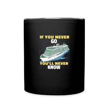 If you never leave, you'll never know - Full Colour Mug - black - Front