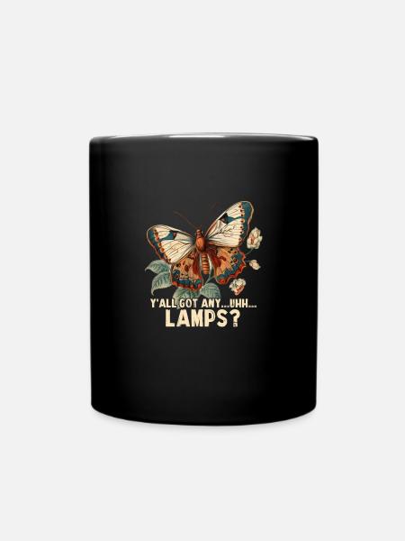 Y'all Got Any... Uhh... Lamps Motte - Tasse einfarbig - Schwarz