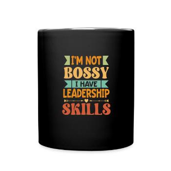 Ich Bin Nicht Herrisch Ich Habe Führungskompetenz - Tasse einfarbig - Schwarz - Vorne