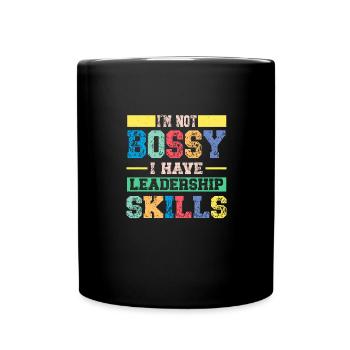 Ich Bin Nicht Herrisch Ich Habe Führungskompetenz - Tasse einfarbig - Schwarz - Vorne