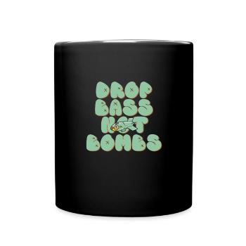 Drop Bass Not Bombs Music Lover Motif - Full Colour Mug - black - Front