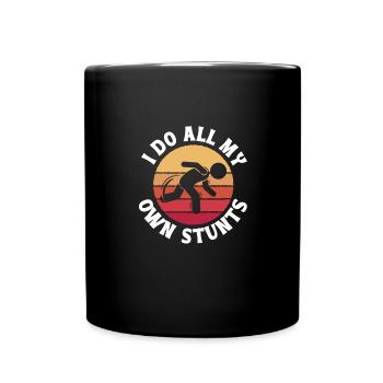 Ich Mache Alle Meine Stunts Selbst - Komische - Tasse einfarbig - Schwarz - Vorne