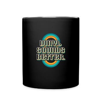 Vinyl Sounds Better - Retro Music Lovers - Full Colour Mug - black - Front