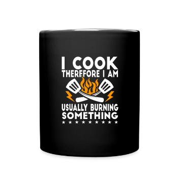 Ich Koche Also Bin Ich - Humorvolle Botschaft - Tasse einfarbig - Schwarz - Vorne