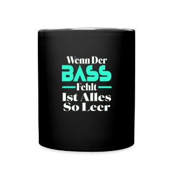 Si la basse manque, tout est si vide - - Mug uni - noir - Devant