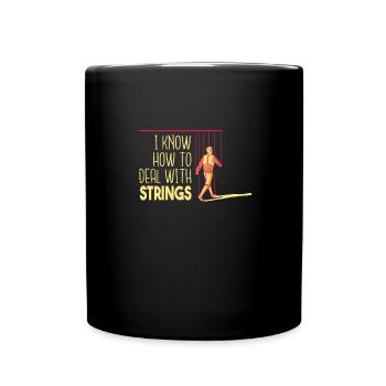 I know how to handle strings - Full Colour Mug - black - Front
