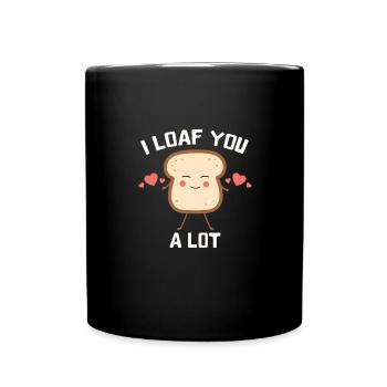 Ich Liebe Dich Sehr Lustiges Brot Design Mit - Tasse einfarbig - Schwarz - Vorne
