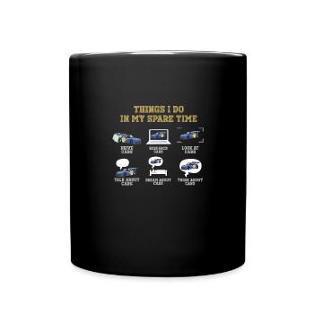 What I do in my free time: driving cars, - Full Colour Mug - black - Front