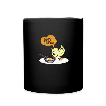 Chick Discovers Egg Humorous Cartoon Text: Bro! - Full Colour Mug - black - Front