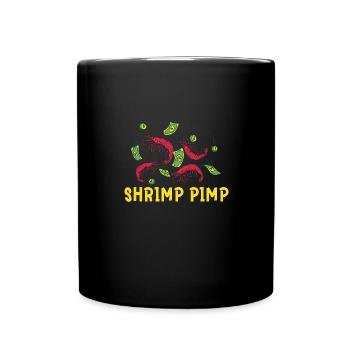 Shrimp Pimp: Humorvolle Kreation mit Schrimps und - Tasse einfarbig - Schwarz - Vorne