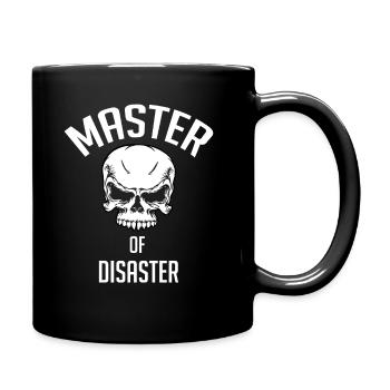 Master of disaster. Lord of the disaster - Full Colour Mug - black - Right