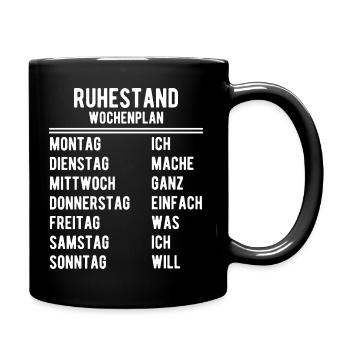 Ruhestand - Spruch - Tasse einfarbig - Schwarz - Rechts