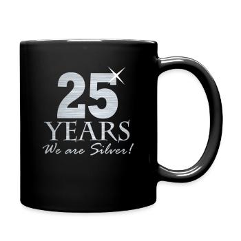 25 ans! Nous sommes argent - Mug uni - noir - Droite