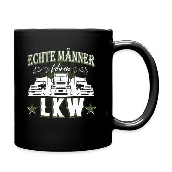 Echte Maenner fahren LKW - Tasse einfarbig - Schwarz - Rechts