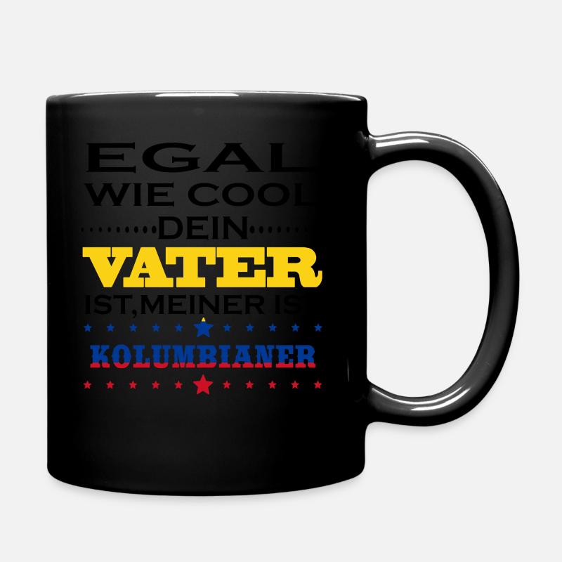 Egal wie cool vater geschenk Kolumbien - Tasse einfarbig - Schwarz