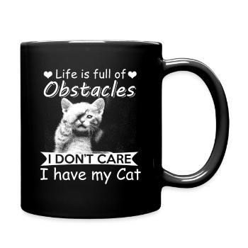 I dont care, i have my Cat - Tasse einfarbig - Schwarz - Rechts