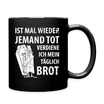 Bestatter Bestatterin Bestattung Friedhof - Tasse einfarbig - Schwarz - Rechts
