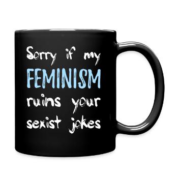 Feminism Feminist - Full Colour Mug - black - Right