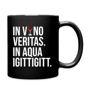 In Vino Veritas in Aqua Igittigitt Wein lustig - Tasse einfarbig - Schwarz - Rechts