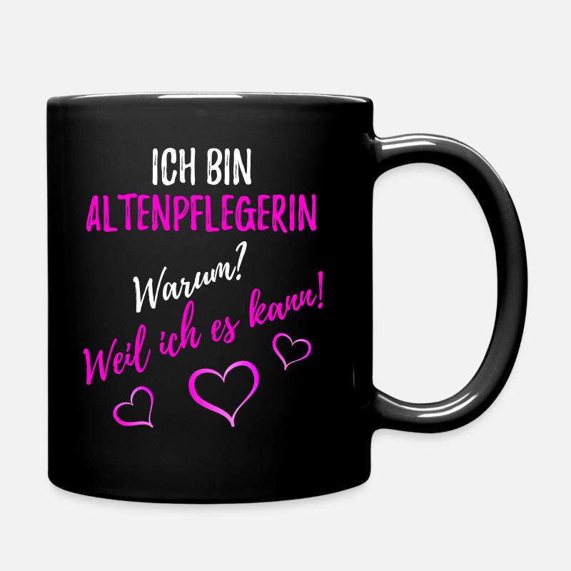Altenpflegerin - Pflege - Tasse einfarbig - Schwarz