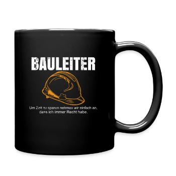 Baubeginn Helm Geschenke Bauleiter Bauherren Haus - Tasse einfarbig - Schwarz - Rechts
