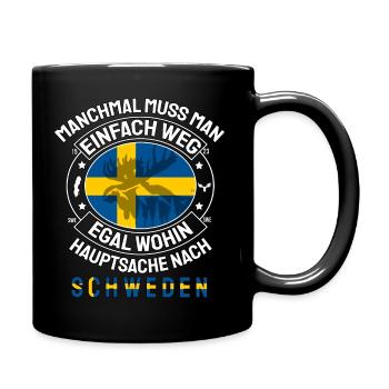 Manchmal weg Hauptsache Schweden Spruch - Tasse einfarbig - Schwarz - Rechts