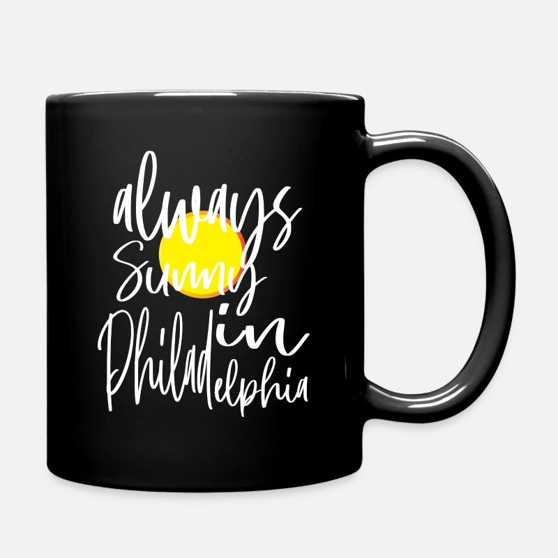 always Sunny in Philadelphia - Tasse einfarbig - Schwarz