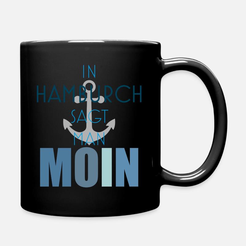 IN HAMBURCH SAGT MAN MOIN - Tasse einfarbig - Schwarz