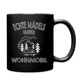 Echte Mädels fahren Wohnmobil Camping Camper - Tasse einfarbig - Schwarz - Rechts
