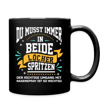 Sex Spruch Party Geburtstag zweideutig Nasenspray - Tasse einfarbig - Schwarz - Rechts